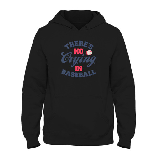 Was created with comfort in mind, this There's No Crying In Baseball Fresh Best Hoodie lighter weight is perfect for any activity. Teams and groups love this hoodie for its affordable price and variety of colors.