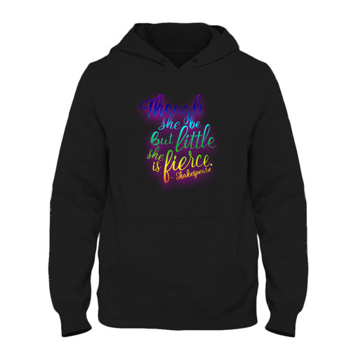 Was created with comfort in mind, this Though She Be But Little She Is Fierce Shakespeare Quote Fresh Best Hoodie lighter weight is perfect for any activity. Teams and groups love this hoodie for its affordable price and variety of colors.