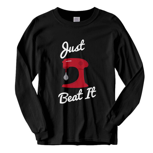 This classic fit Just Beat It Fresh Best Long Sleeve Shirt is casually elegant and very comfortable. With fine quality print to make one stand out, it's a perfect fit for every occasion.