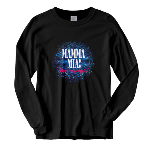 This classic fit Mamma Mia Here We Go Again Fresh Best Long Sleeve Shirt is casually elegant and very comfortable. With fine quality print to make one stand out, it's a perfect fit for every occasion.