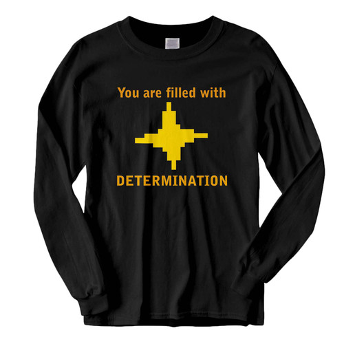 This classic fit You Are Filled Determination Fresh Best Long Sleeve Shirt is casually elegant and very comfortable. With fine quality print to make one stand out, it's a perfect fit for every occasion.