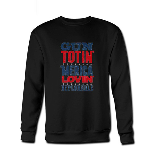 Your America Gun Loving Deplorable Donald Trump Funny Fresh Best Crewneck Sweatshirt just got an update. This super comfortable and lighter weight crewneck will become your favorite go-to sweatshirt. The cozy spandex cuffs and waistband make this pill-resistant sweatshirt a fan favorite.And your group will look and feel their best in this premium ringspun cotton crew.