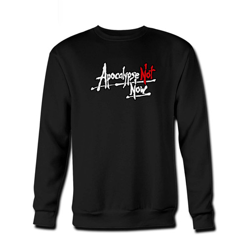 Your apocalypse not now Fresh Best Crewneck Sweatshirt just got an update. This super comfortable and lighter weight crewneck will become your favorite go-to sweatshirt. The cozy spandex cuffs and waistband make this pill-resistant sweatshirt a fan favorite.And your group will look and feel their best in this premium ringspun cotton crew. Your apocalypse not now Fresh Best Crewneck Sweatshirt just got an update. This super comfortable and lighter weight crewneck will become your favorite go-to sweatshirt. The cozy spandex cuffs and waistband make this pill-resistant sweatshirt a fan favorite.And your group will look and feel their best in this premium ringspun cotton crew.