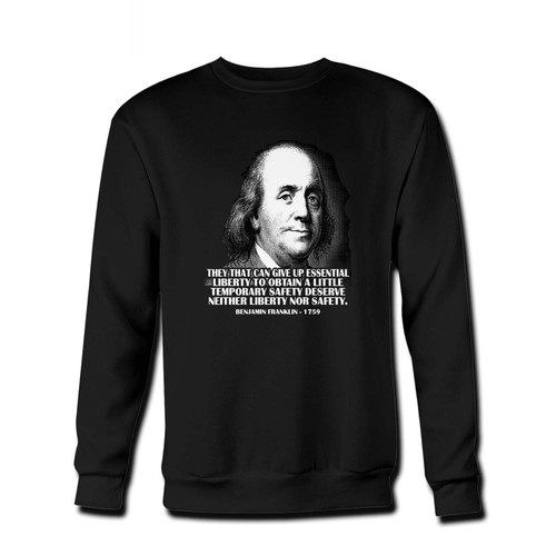 Your ben franklin quote Fresh Best Crewneck Sweatshirt just got an update. This super comfortable and lighter weight crewneck will become your favorite go-to sweatshirt. The cozy spandex cuffs and waistband make this pill-resistant sweatshirt a fan favorite.And your group will look and feel their best in this premium ringspun cotton crew.