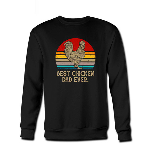 Your Best Chicken Dad Ever Fresh Best Crewneck Sweatshirt just got an update. This super comfortable and lighter weight crewneck will become your favorite go-to sweatshirt. The cozy spandex cuffs and waistband make this pill-resistant sweatshirt a fan favorite.And your group will look and feel their best in this premium ringspun cotton crew.