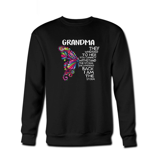 Your Butterfly Grandma They Whispered To Her Fresh Best Crewneck Sweatshirt just got an update. This super comfortable and lighter weight crewneck will become your favorite go-to sweatshirt. The cozy spandex cuffs and waistband make this pill-resistant sweatshirt a fan favorite.And your group will look and feel their best in this premium ringspun cotton crew.