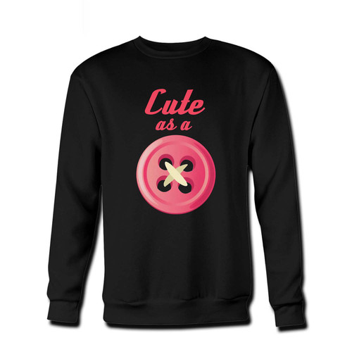 Your Cute As A Button Fresh Best Crewneck Sweatshirt just got an update. This super comfortable and lighter weight crewneck will become your favorite go-to sweatshirt. The cozy spandex cuffs and waistband make this pill-resistant sweatshirt a fan favorite.And your group will look and feel their best in this premium ringspun cotton crew.