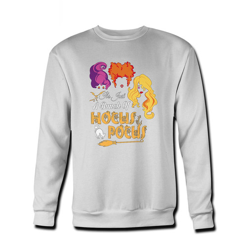 Your Hocus Pocus It's Just A Bunch Of Hocus Pocus Fresh Best Crewneck Sweatshirt just got an update. This super comfortable and lighter weight crewneck will become your favorite go-to sweatshirt. The cozy spandex cuffs and waistband make this pill-resistant sweatshirt a fan favorite.And your group will look and feel their best in this premium ringspun cotton crew.