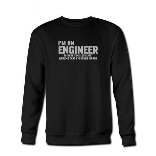 Your I'm An Engineer Funny Quote Fresh Best Crewneck Sweatshirt just got an update. This super comfortable and lighter weight crewneck will become your favorite go-to sweatshirt. The cozy spandex cuffs and waistband make this pill-resistant sweatshirt a fan favorite.And your group will look and feel their best in this premium ringspun cotton crew. Your I'm An Engineer Funny Quote Fresh Best Crewneck Sweatshirt just got an update. This super comfortable and lighter weight crewneck will become your favorite go-to sweatshirt. The cozy spandex cuffs and waistband make this pill-resistant sweatshirt a fan favorite.And your group will look and feel their best in this premium ringspun cotton crew.