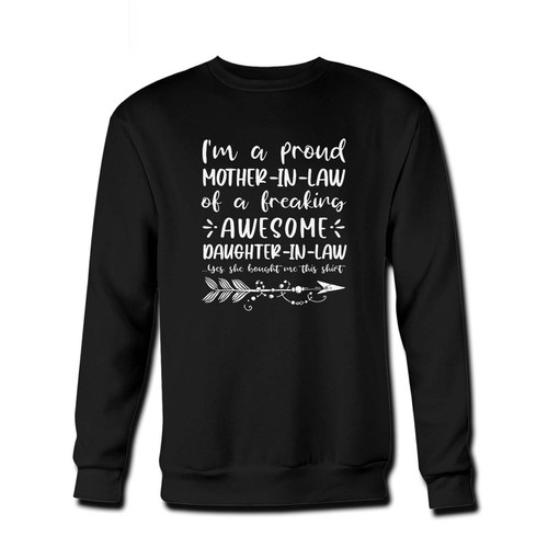 Your im a proud mother in law Fresh Best Crewneck Sweatshirt just got an update. This super comfortable and lighter weight crewneck will become your favorite go-to sweatshirt. The cozy spandex cuffs and waistband make this pill-resistant sweatshirt a fan favorite.And your group will look and feel their best in this premium ringspun cotton crew.