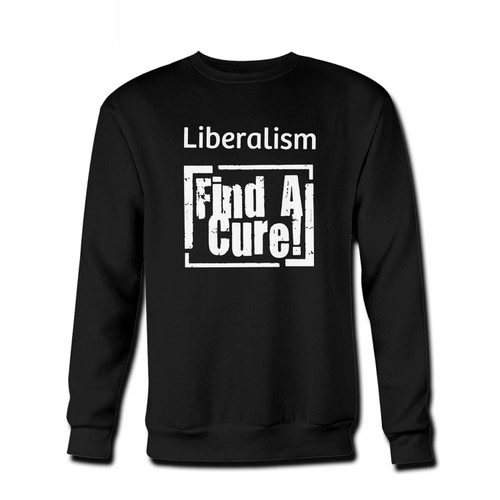 Your Liberalism Find A Cure Fresh Best Crewneck Sweatshirt just got an update. This super comfortable and lighter weight crewneck will become your favorite go-to sweatshirt. The cozy spandex cuffs and waistband make this pill-resistant sweatshirt a fan favorite.And your group will look and feel their best in this premium ringspun cotton crew.