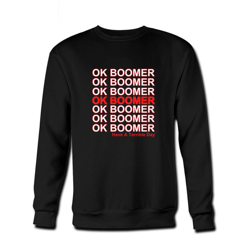Your Ok Boomer Quote Fresh Best Crewneck Sweatshirt just got an update. This super comfortable and lighter weight crewneck will become your favorite go-to sweatshirt. The cozy spandex cuffs and waistband make this pill-resistant sweatshirt a fan favorite.And your group will look and feel their best in this premium ringspun cotton crew.