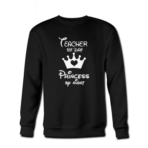 Your Teacher By Day Princess By Night Disney Fresh Best Crewneck Sweatshirt just got an update. This super comfortable and lighter weight crewneck will become your favorite go-to sweatshirt. The cozy spandex cuffs and waistband make this pill-resistant sweatshirt a fan favorite.And your group will look and feel their best in this premium ringspun cotton crew.