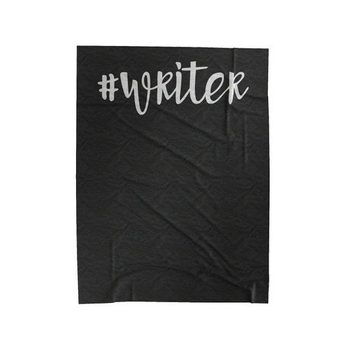 #Writer Velveteen Blanket