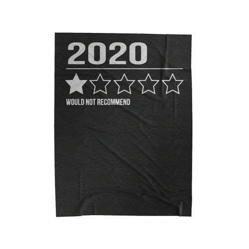 2020 Would Not Recommend Velveteen Blanket