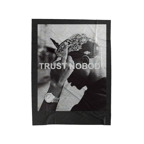 2Pac Shakur Trust Nobody Velveteen Blanket
