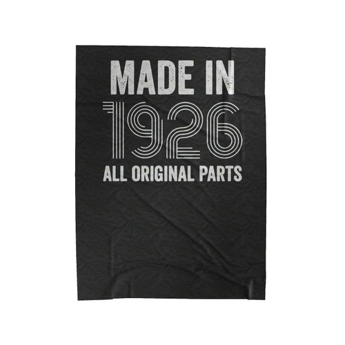 90Th Birthday Gift Made In 1926 Birthday 90 Years Old Birthday Present Party Gift Ideas Velveteen Blanket
