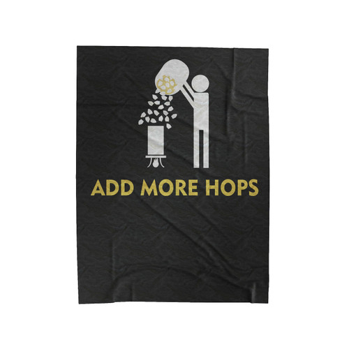 Add More Hops Velveteen Blanket