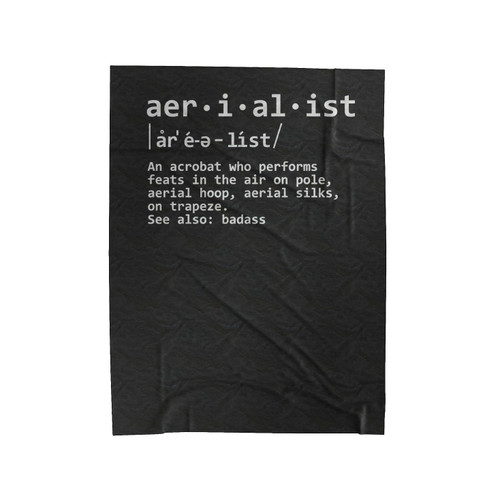 Aerialist See Also Badass Aerial Pole Dancer Velveteen Blanket