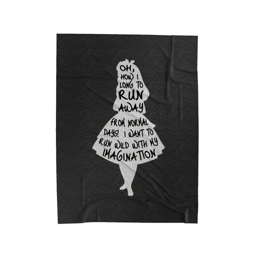 Alice In Wonderland Quote Velveteen Blanket