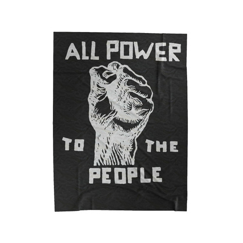All Power To The People Velveteen Blanket