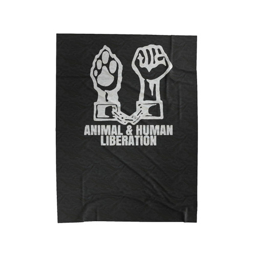 Animal Rights Vegan Vegetarian Animal & Human Liberation Velveteen Blanket