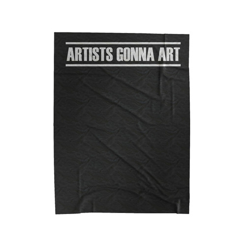 Artists Gonna Art Velveteen Blanket