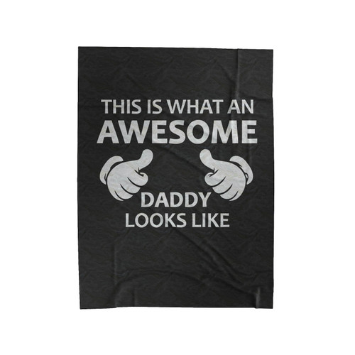 Awesome Daddy Velveteen Blanket