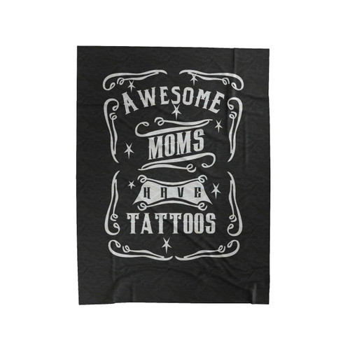 Awesome Moms Have Tattoos Velveteen Blanket