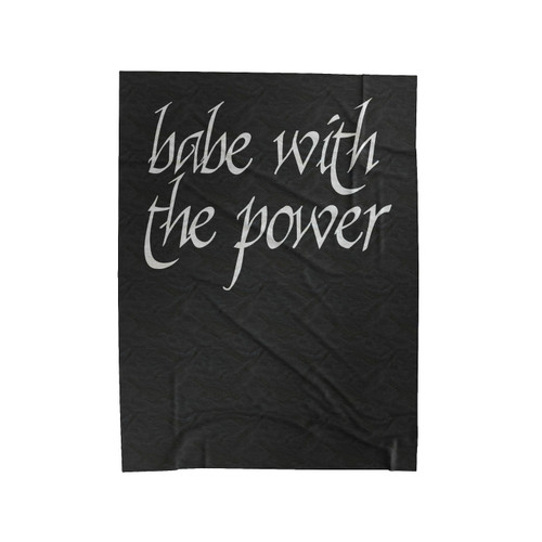 Babe With The Power Labyrinth Goblin King Velveteen Blanket