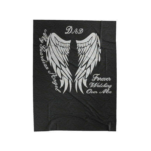 Bereavement My Guardian Angel Dad Forever Watching Over Me Velveteen Blanket