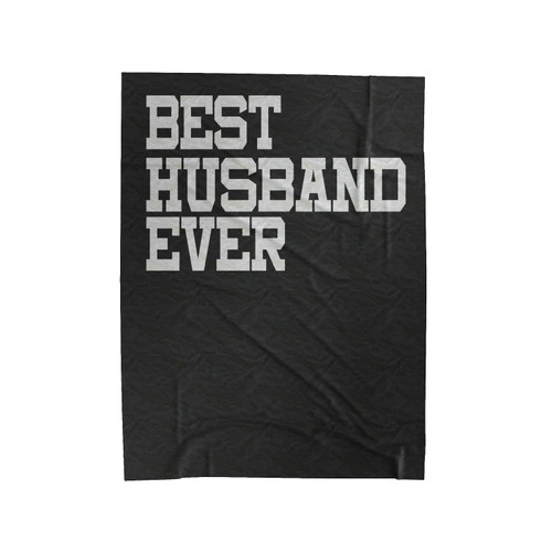Best Husband Ever 2 Velveteen Blanket