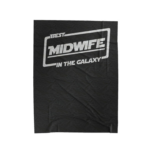 Best Midwife In The Galaxy Velveteen Blanket