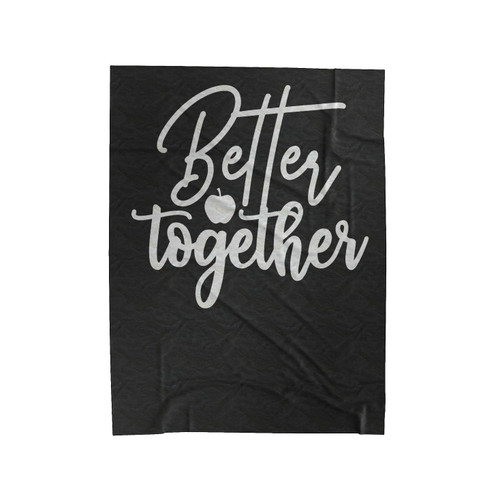 Better Together Velveteen Blanket