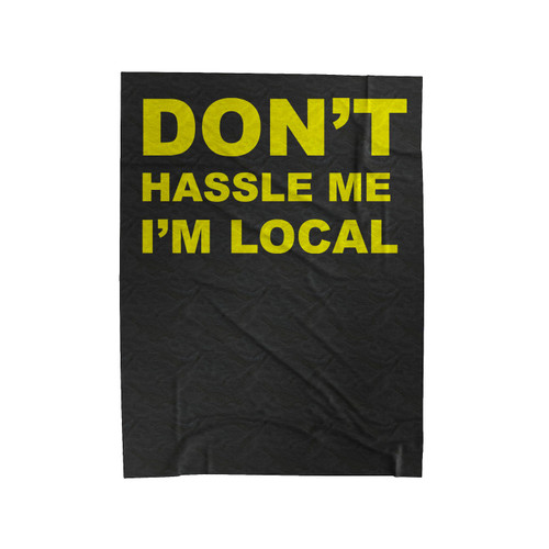 Bill Murray Don't Hassle Me I'm Local What About Bob Velveteen Blanket