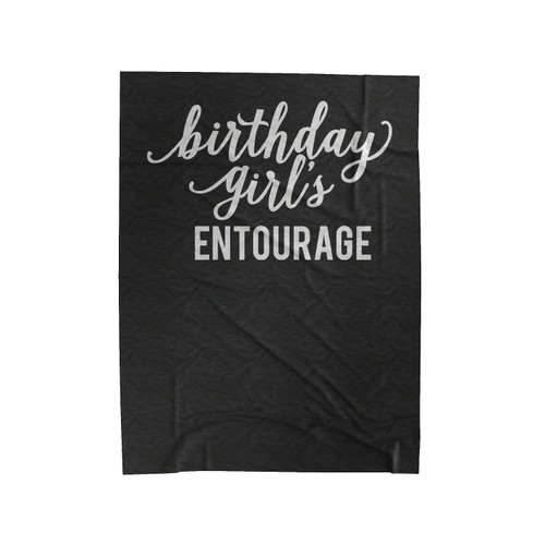 Birthday Girl's Entourage Velveteen Blanket