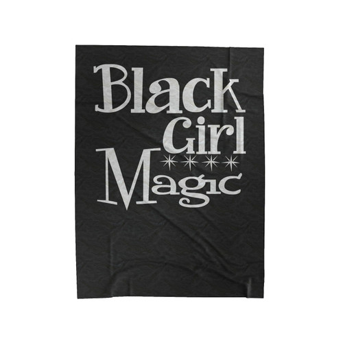 Black Girl Magic 2 Velveteen Blanket