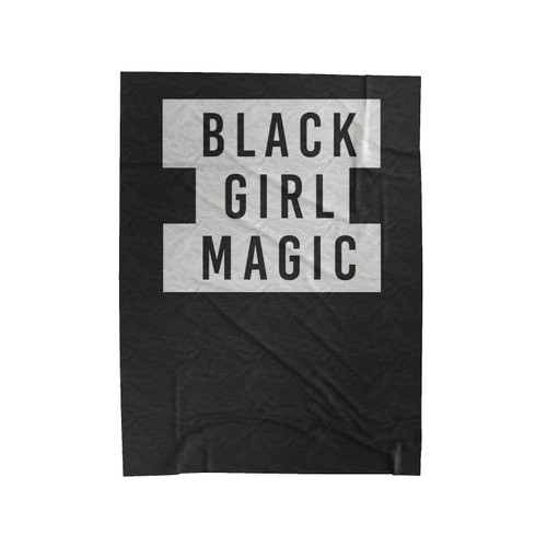 Black Girl Magic Womyn Velveteen Blanket