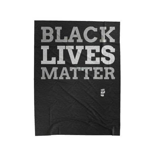 Black Lives Matter Equality Activism Social Justice Civil Rights End Racism Velveteen Blanket Black Lives Matter Equality Activism Social Justice Civil Rights End Racism Velveteen Blanket