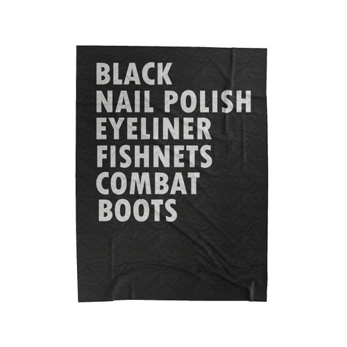 Black Nail Polish Eyeliner Fishnets Combat Boots Velveteen Blanket
