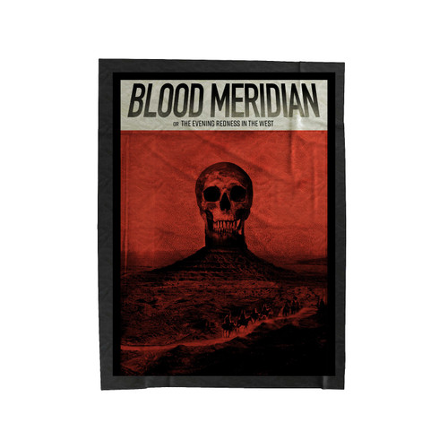Blood Meridian Velveteen Blanket