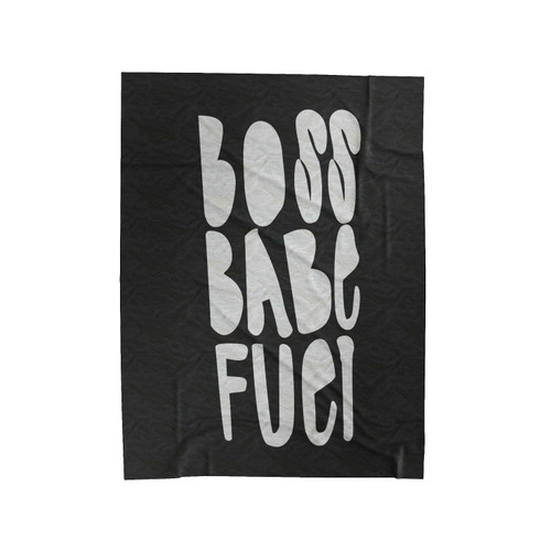 Boss Babe Fuel Inspired Coworkers Drink And Barware Velveteen Blanket