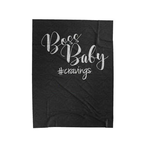 Boss Baby Mama Cravings Velveteen Blanket