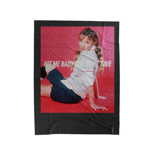 Britney Spears Hit Me Baby One More Time Velveteen Blanket