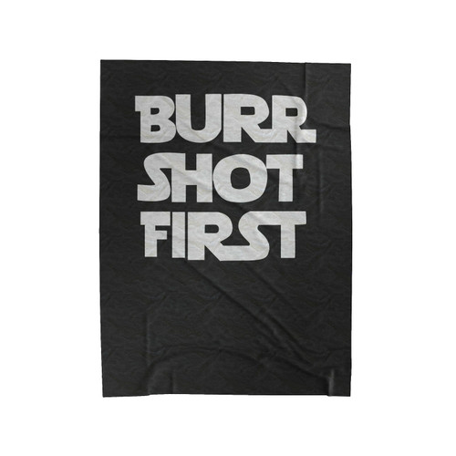 Burr Shot First Hamilton Broadway Musical Nerd Theater Velveteen Blanket