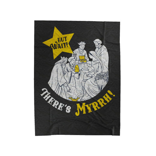 But Wait There's Myrrh Christmas Nativity Pun Velveteen Blanket