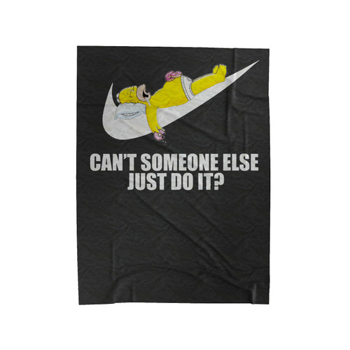Cant Someone Else Just Do It Funny Homer Simpson Velveteen Blanket