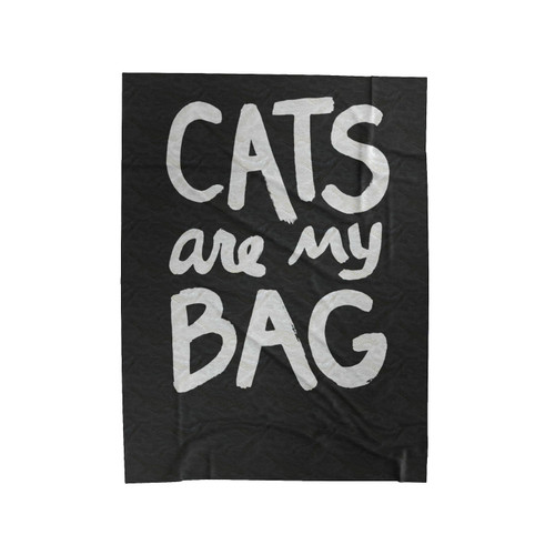 Cat Lover Cats Are My Bag Gift For Cat Lover Funny Funny Quote Velveteen Blanket