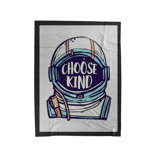 Choose Kind Wonder Nasa Velveteen Blanket