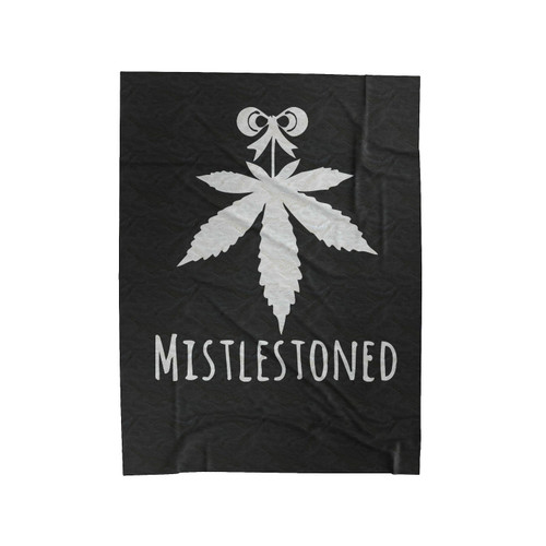 Christmas Stoner Mistlestoned Funny Velveteen Blanket